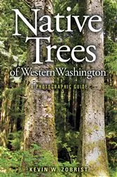 Book cover of Native Trees of Western Washington by Kevin W. Zobrist