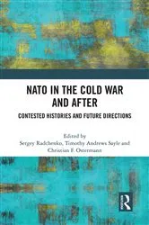 Book cover of NATO in the Cold War and After by Sergey Radchenko