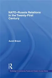 Book cover of NATO-Russia Relations in the Twenty-First Century by Aurel Braun
