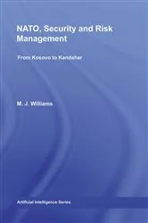 Book cover of NATO, Security and Risk Management by M.J. Williams