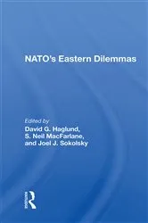 Book cover of Nato's Eastern Dilemmas by David G. Haglund