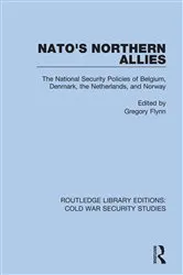 Book cover of NATO's Northern Allies by Gregory Flynn