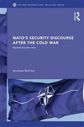 Book cover of NATO's Security Discourse after the Cold War by Andreas Behnke