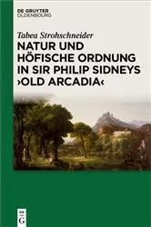 Book cover of Natur und höfische Ordnung in Sir Philip Sidneys 