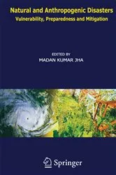 Book cover of Natural and Anthropogenic Disasters by M.K. Jha
