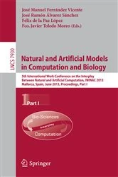 Book cover of Natural and Artificial Models in Computation and Biology by Jose Manuel Ferrandez Vicente