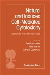 Book cover of Natural and Induced Cell-Mediated Cytotoxicity by Gert Riethmüller