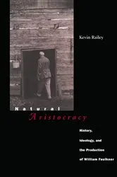 Book cover of Natural Aristocracy by Kevin Railey
