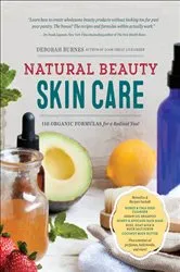 Book cover of Natural Beauty Skin Care by Deborah Burnes