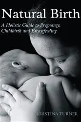 Book cover of Natural Birth by Kristina Turner