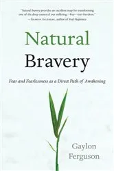 Book cover of Natural Bravery by Gaylon Ferguson