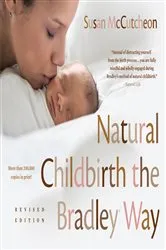 Book cover of Natural Childbirth the Bradley Way by Unknown