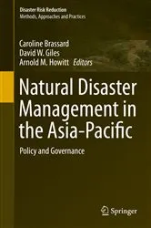 Book cover of Natural Disaster Management in the Asia-Pacific by Caroline Brassard