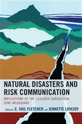 Book cover of Natural Disasters and Risk Communication by C. Vail Fletcher