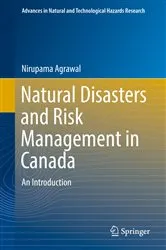 Book cover of Natural Disasters and Risk Management in Canada by Nirupama Agrawal