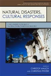 Book cover of Natural Disasters, Cultural Responses by Christof Mauch