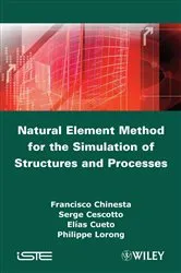 Book cover of Natural Element Method for the Simulation of Structures and Processes by Unknown