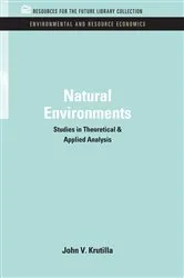 Book cover of Natural Environments by John V. Krutilla