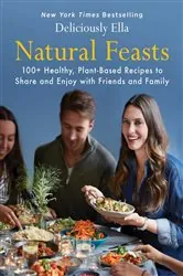 Book cover of Natural Feasts by Ella Mills