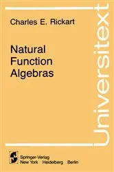 Book cover of Natural Function Algebras by Charles E. Rickart