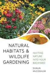 Book cover of Natural Habitats and Wildlife Gardening by Shaun McCoshum