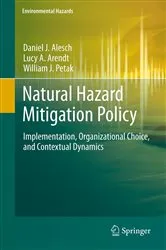 Book cover of Natural Hazard Mitigation Policy by Daniel J. Alesch
