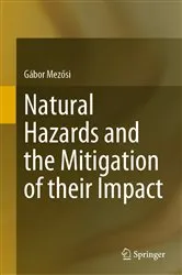 Book cover of Natural Hazards and the Mitigation of their Impact by Gábor Mezősi