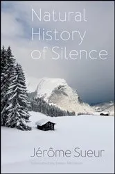 Book cover of Natural History of Silence by Unknown