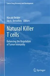 Book cover of Natural Killer T cells by Masaki Terabe
