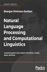 Book cover of Natural Language Processing and Computational Linguistics by Bhargav Srinivasa-Desikan