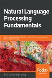 Book cover of Natural Language Processing Fundamentals by Sohom Ghosh
