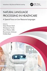 Book cover of Natural Language Processing In Healthcare by Satya Ranjan Dash