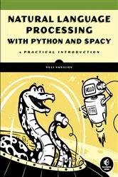 Book cover of Natural Language Processing with Python and spaCy by Yuli Vasiliev