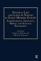 Book cover of Natural Law and Laws of Nature in Early Modern Europe by Michael Stolleis