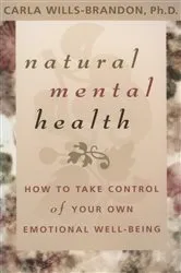 Book cover of Natural Mental Health by Carla Wills-Brandom