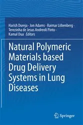 Book cover of Natural Polymeric Materials based Drug Delivery Systems in Lung Diseases by Harish Dureja