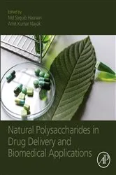 Book cover of Natural Polysaccharides in Drug Delivery and Biomedical Applications by Md Saquib Hasnain PhD