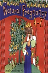 Book cover of Natural Pregnancy A-Z by Carolle Jean-Murat