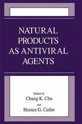 Book cover of Natural Products as Antiviral Agents by C.K. Chu