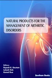 Book cover of Natural Products for the Management of Arthritic Disorders by Rupesh K. Gautam