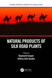 Book cover of Natural Products of Silk Road Plants by Raymond Cooper