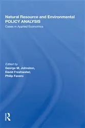 Book cover of Natural Resource And Environmental Policy Analysis by George M Johnston