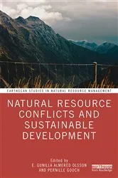 Book cover of Natural Resource Conflicts and Sustainable Development by E. Gunilla Almered Olsson