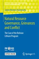 Book cover of Natural Resource Governance, Grievances and Conflict by Janine Romero Valenzuela