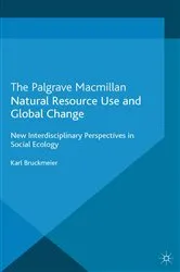 Book cover of Natural Resource Use and Global Change by K. Bruckmeier