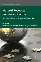 Book cover of Natural Resources and Social Conflict by M. Schnurr