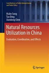 Book cover of Natural Resources Utilization in China by Malin Song