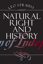 Book cover of Natural Right and History by Leo Strauss
