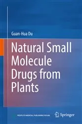 Book cover of Natural Small Molecule Drugs from Plants by Guan-Hua Du
