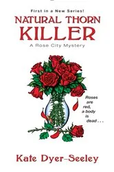 Book cover of Natural Thorn Killer by Kate Dyer-Seeley